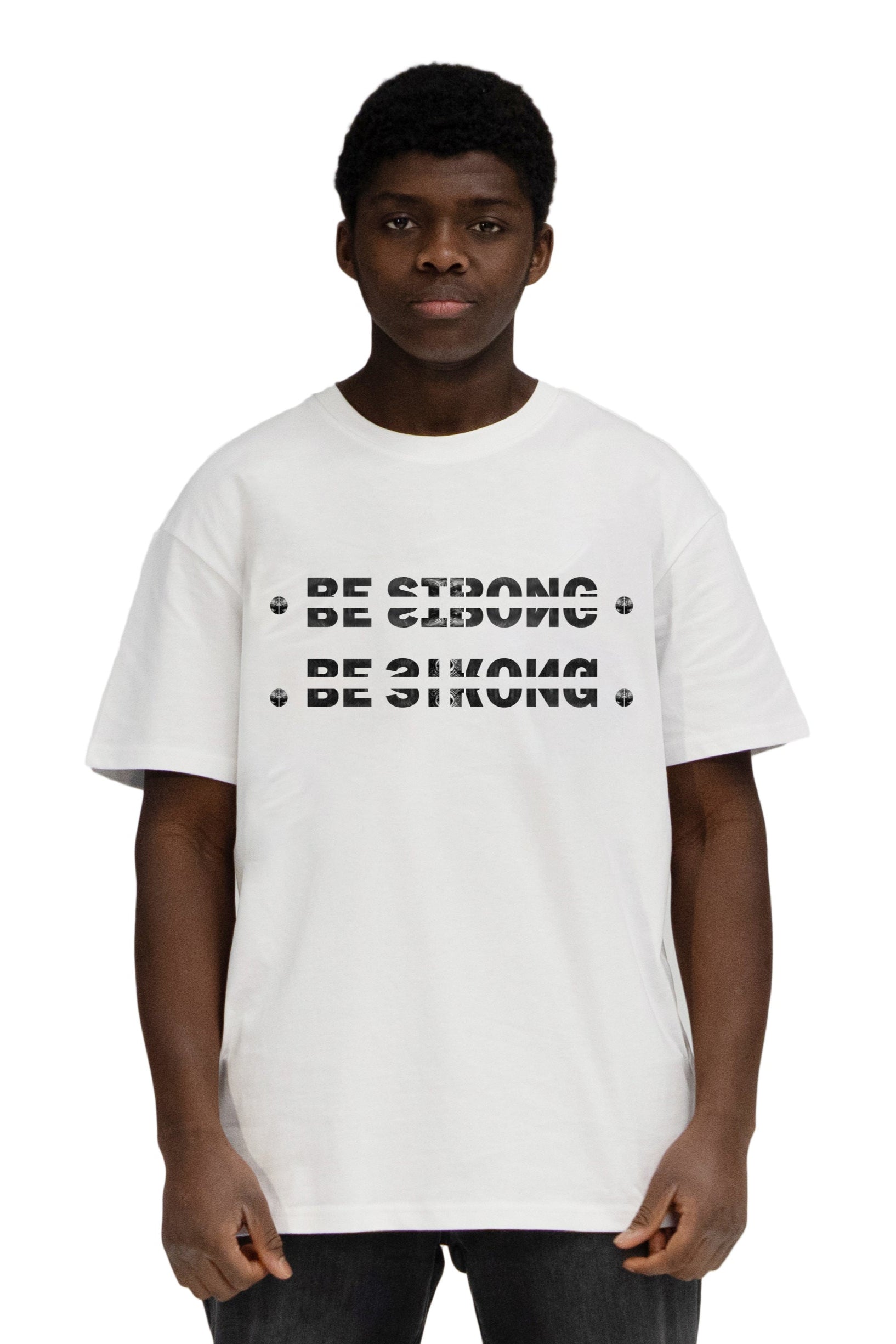 BE STRONG - Shirt