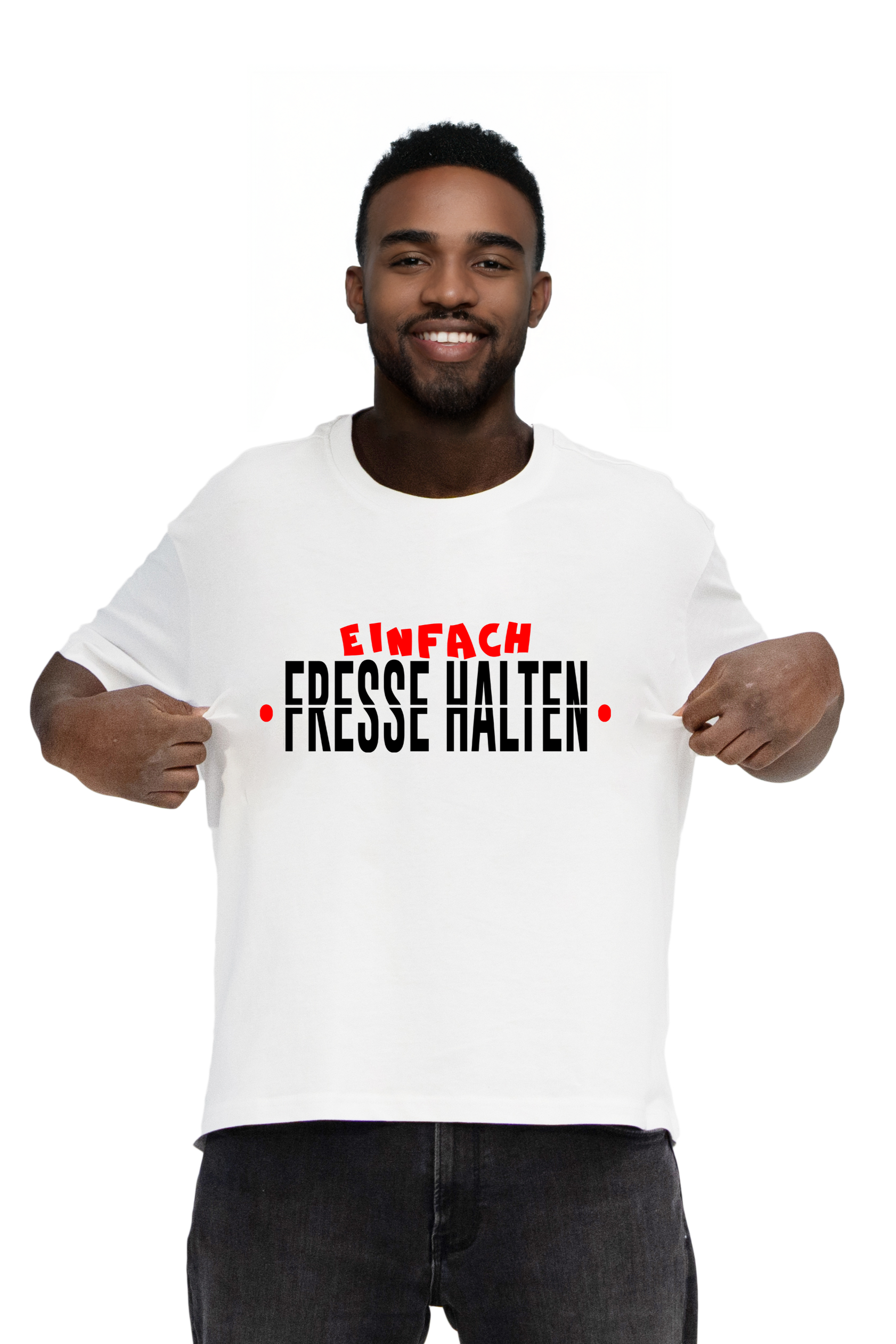 EINFACH FRESSE HALTEN - Shirt