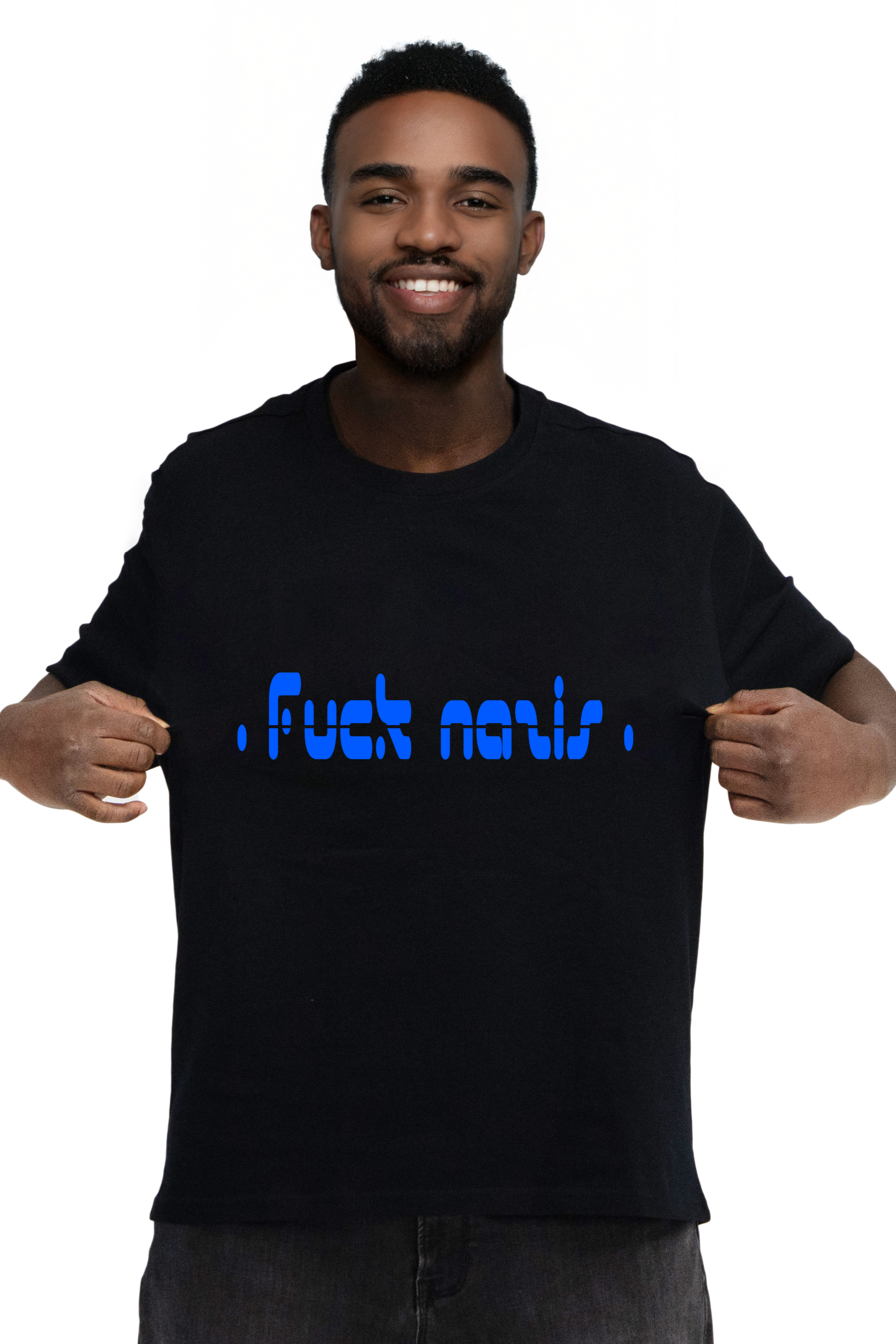 F*CK NAZ*S - Shirt