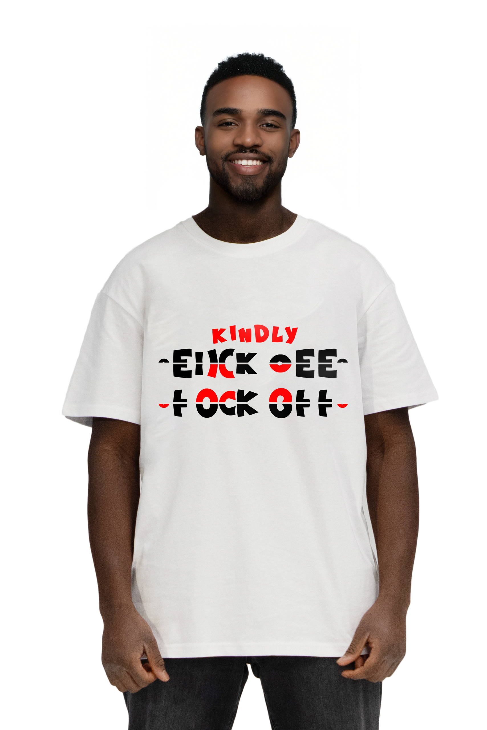 KINDLY F*CK OFF - Shirt