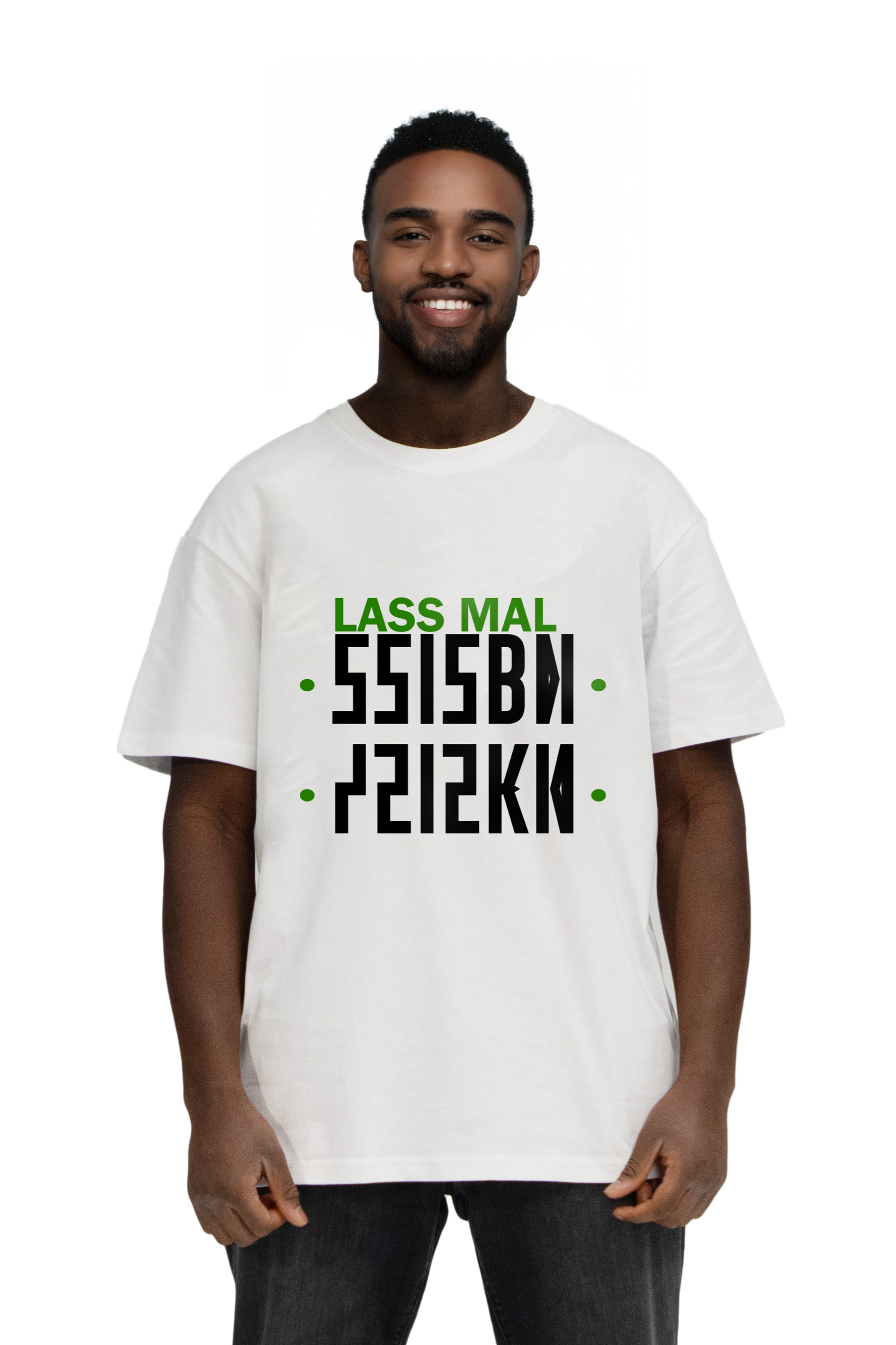 LASS MAL FEIERN - Shirt