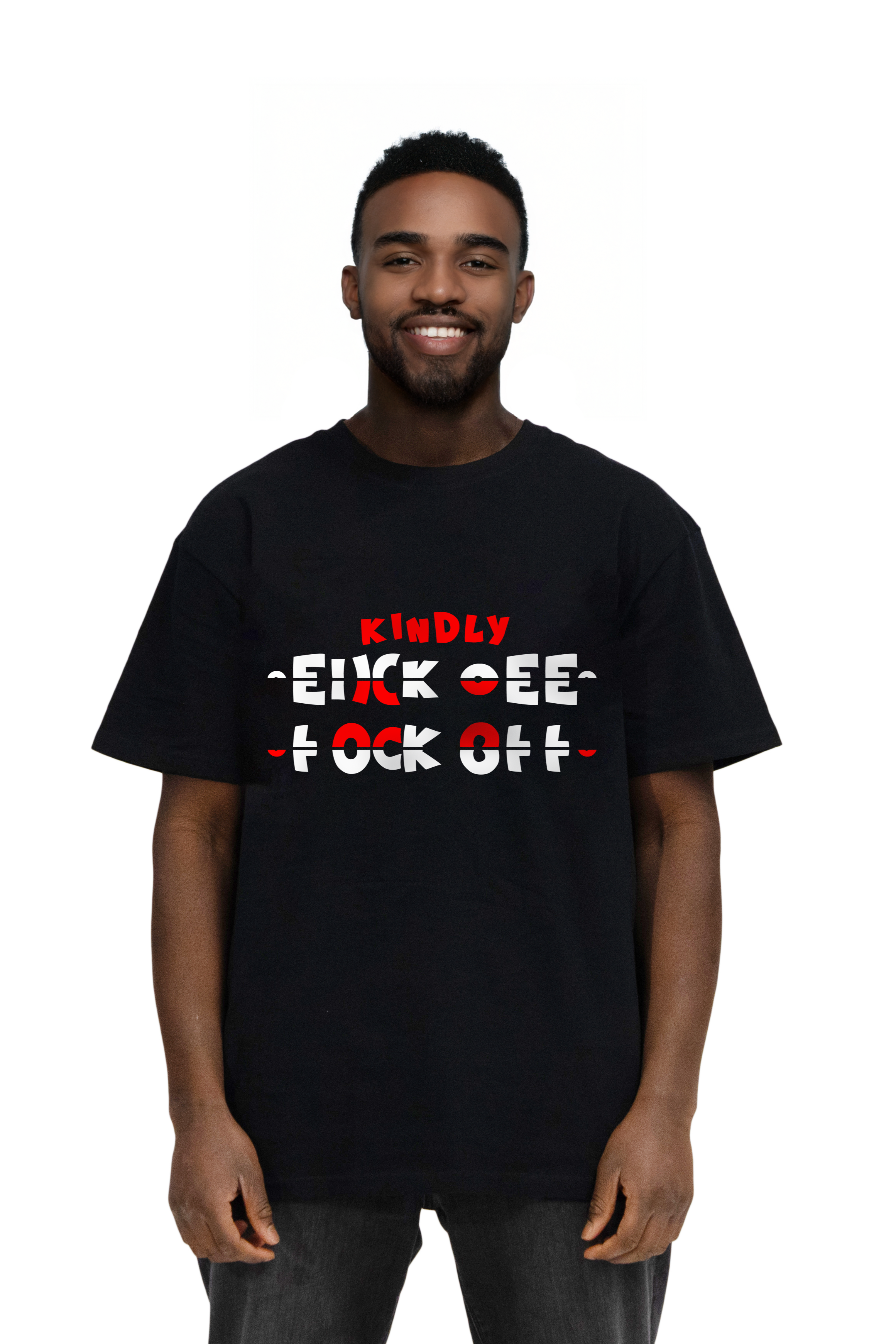KINDLY F*CK OFF - Shirt