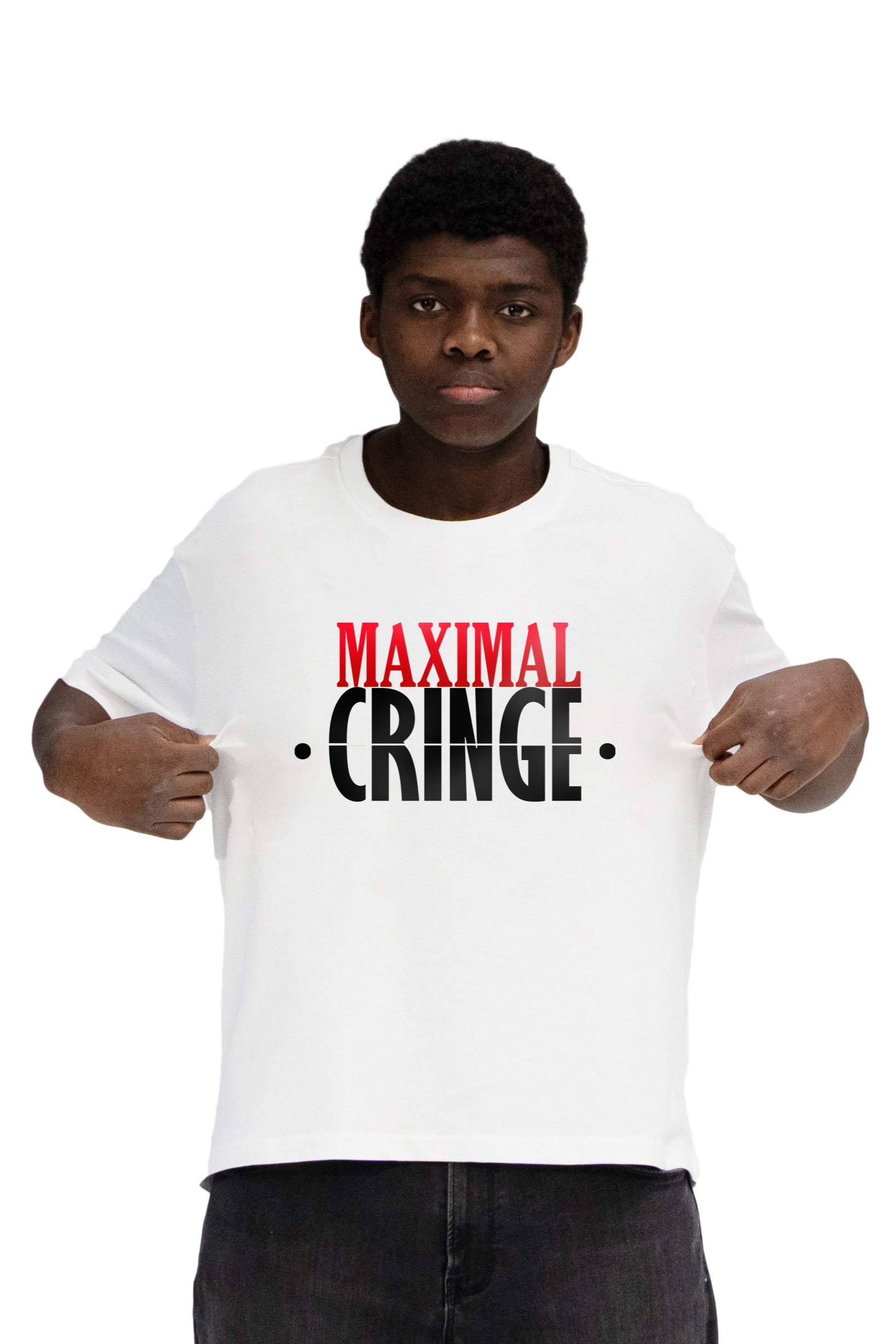 MAXIMAL CRINGE - Shirt