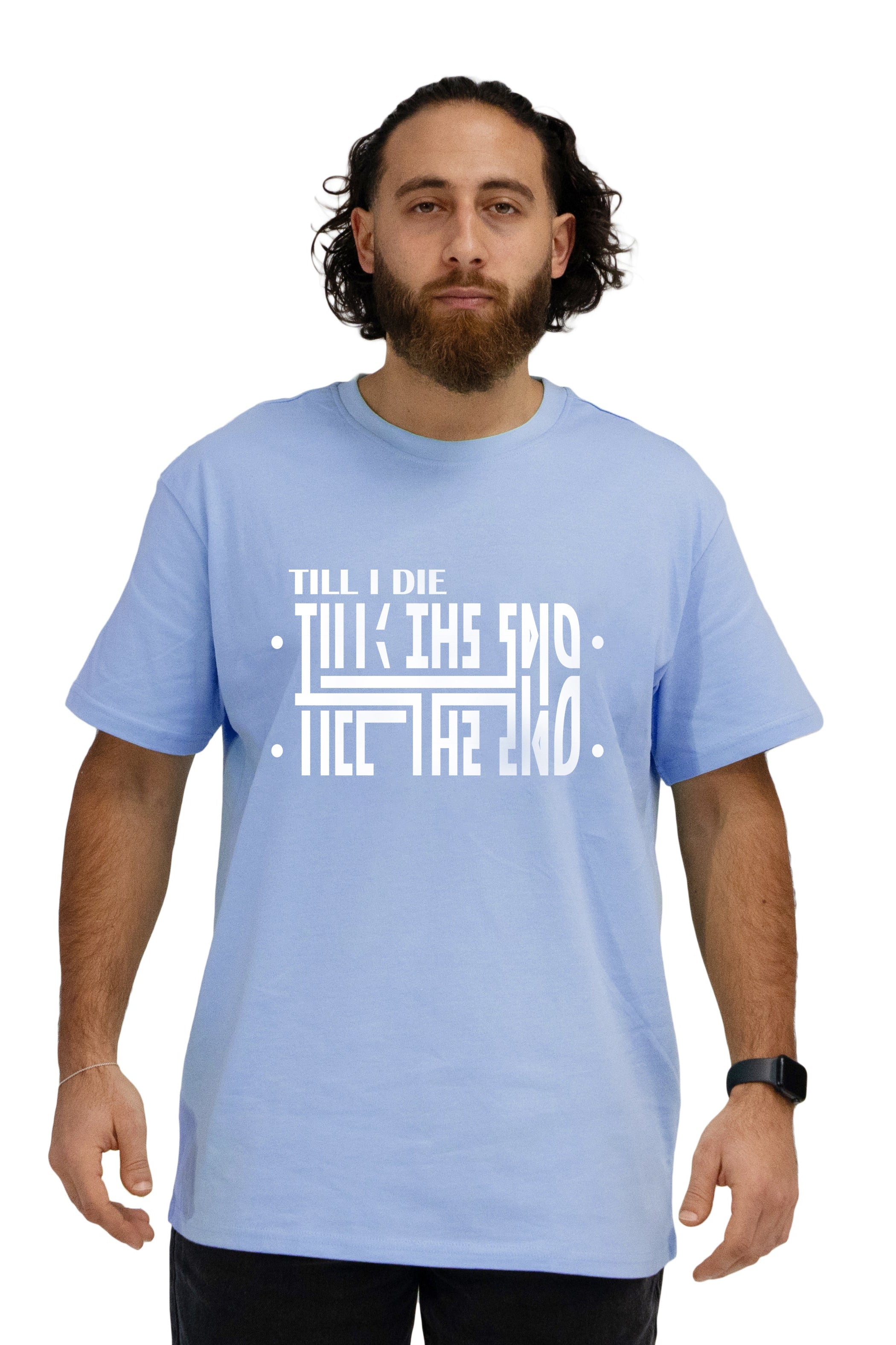 TILL I DIE - Shirt