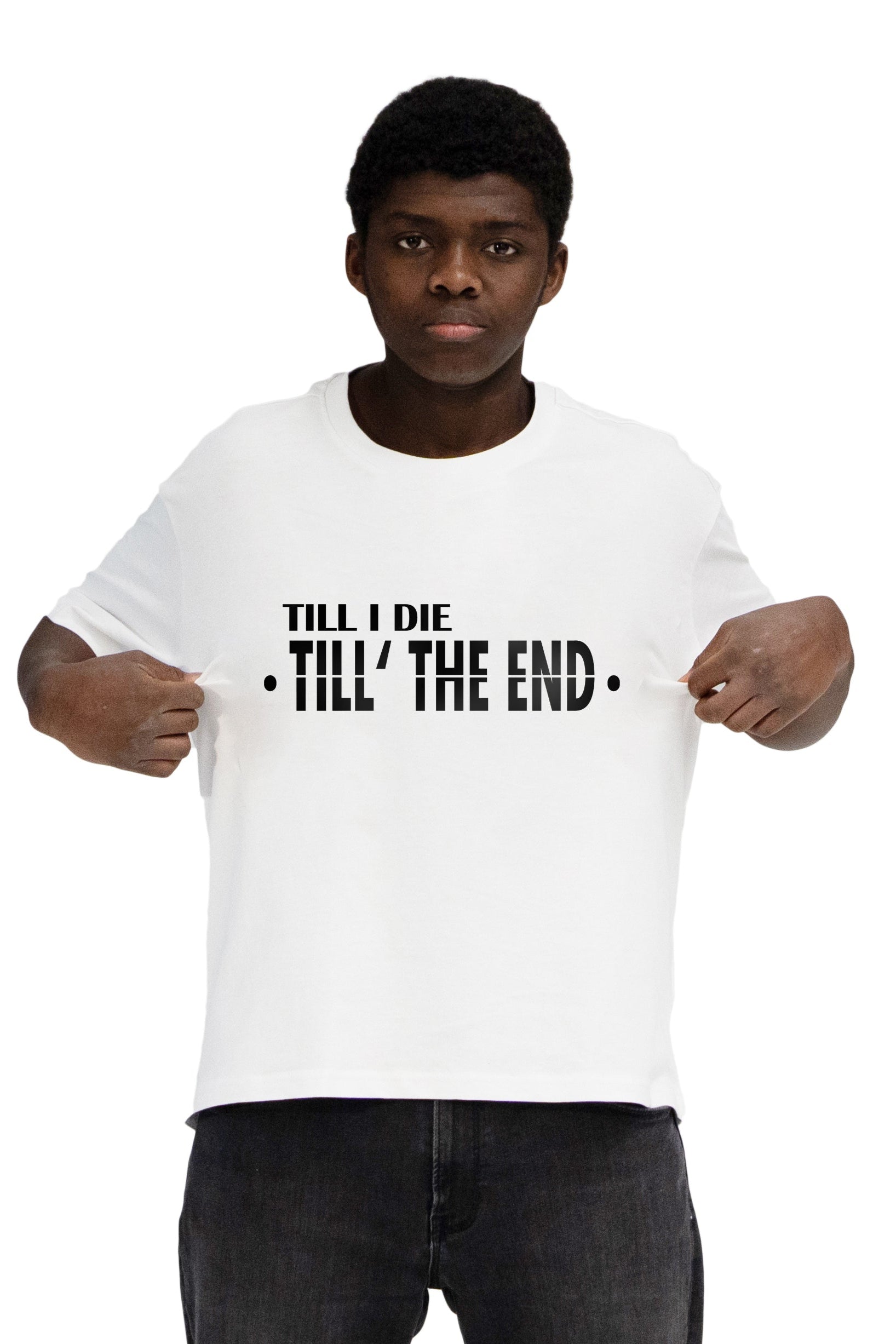 TILL I DIE - Shirt