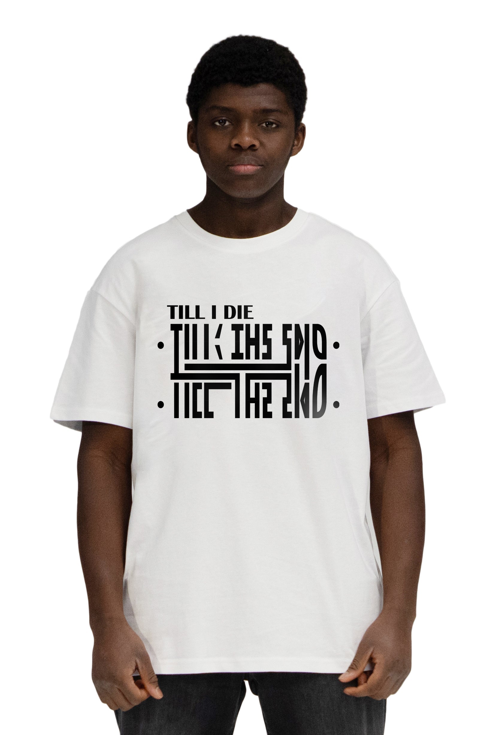 TILL I DIE - Shirt